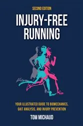 Book cover of Injury-Free Running, Second Edition by Tom Michaud