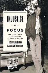 Book cover of Injustice in Focus by Claudia Smith Brinson