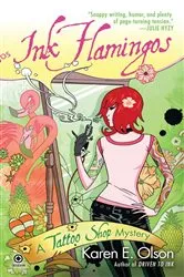 Book cover of Ink Flamingos by Karen E. Olson