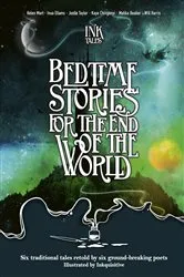 Book cover of Ink Tales: Bedtime Stories for the End of the World by Helen Mort