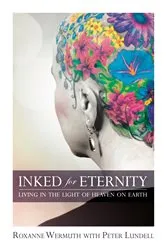 Book cover of Inked for Eternity by Roxanne Wermuth