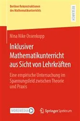Book cover of Inklusiver Mathematikunterricht aus Sicht von Lehrkräften by Nina Nike Ossenkopp