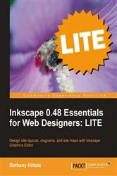 Book cover of Inkscape 0.48 Essentials for Web Designers: LITE by Bethany Hiitola