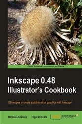 Book cover of Inkscape 0.48 Illustrator's Cookbook by Mihaela Jurkovic