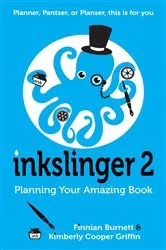 Book cover of Inkslinger 2 Planning Your Amazing Book by Kimberly Cooper Griffin