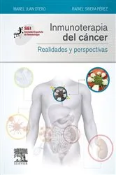 Book cover of Inmunoterapia del cáncer. Realidades y perspectivas by Manuel Juan Otero