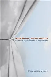 Book cover of Inner Messiah, Divine Character by Benjamin Yosef