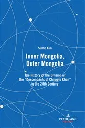 Book cover of Inner Mongolia, Outer Mongolia by Sunho Kim