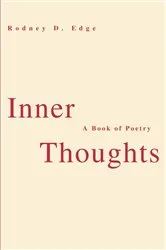 Book cover of Inner Thoughts by Rodney D. Edge
