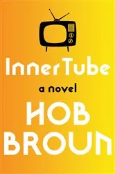 Book cover of Inner Tube by Hob Broun