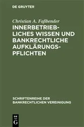 Book cover of Innerbetriebliches Wissen und bankrechtliche Aufklärungspflichten by Unknown