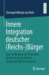 Book cover of Innere Integration deutscher (Reichs-)Bürger by Christoph Michael von Reth