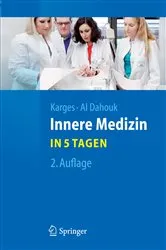 Book cover of Innere Medizin...in 5 Tagen (2nd ed.) by Wolfram Karges