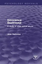 Book cover of Innocence Destroyed by Jean Renvoize