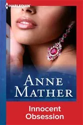 Book cover of Innocent Obsession by Anne Mather
