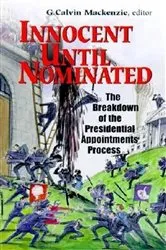 Book cover of Innocent Until Nominated by G. Calvin MacKenzie