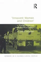 Book cover of 'Innocent Women and Children' by R. Charli Carpenter