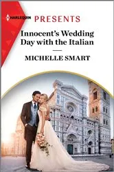 Book cover of Innocent's Wedding Day with the Italian by Michelle Smart