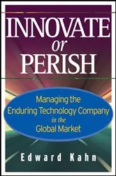 Book cover of Innovate or Perish by Edward Kahn