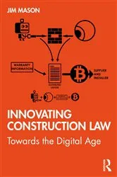 Book cover of Innovating Construction Law by Jim Mason