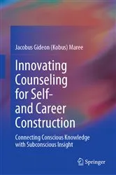 Book cover of Innovating Counseling for Self- and Career Construction by Jacobus Gideon (Kobus) Maree