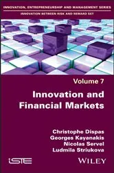 Book cover of Innovation and Financial Markets by Christophe Dispas