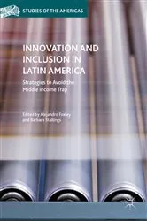 Book cover of Innovation and Inclusion in Latin America by Alejandro Foxley