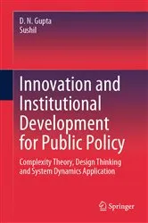Book cover of Innovation and Institutional Development for Public Policy by D. N. Gupta