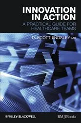 Book cover of Innovation in Action by D. Scott Endsley