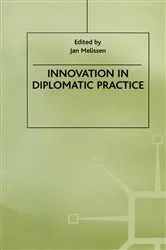 Book cover of Innovation in Diplomatic Practice by Jan Melissen