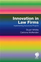 Book cover of Innovation in Law Firms by Stuart Whittle