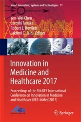 Book cover of Innovation in Medicine and Healthcare 2017 by Yen-Wei Chen