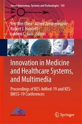 Book cover of Innovation in Medicine and Healthcare Systems, and Multimedia by Yen-Wei Chen