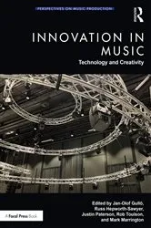 Book cover of Innovation in Music: Technology and Creativity by Jan-Olof Gullö