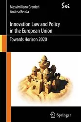 Book cover of Innovation Law and Policy in the European Union by Massimiliano Granieri