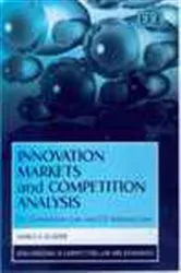 Book cover of Innovation Markets and Competition Analysis by Unknown