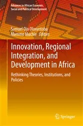 Book cover of Innovation, Regional Integration, and Development in Africa by Samuel Ojo Oloruntoba