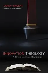 Book cover of Innovation Theology by Lanny Vincent