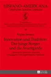 Book cover of Innovation und Tradition: Der junge Borges und die Avantgarde by Jan-Henrik Witthaus
