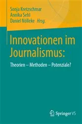 Book cover of Innovationen im Journalismus: by Sonja Kretzschmar