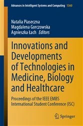 Book cover of Innovations and Developments of Technologies in Medicine, Biology and Healthcare by Natalia Piaseczna