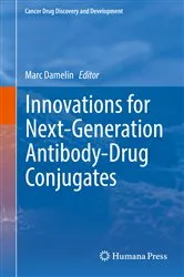 Book cover of Innovations for Next-Generation Antibody-Drug Conjugates by Marc Damelin