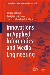Book cover of Innovations in Applied Informatics and Media Engineering by Tokuro Matsuo