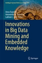 Book cover of Innovations in Big Data Mining and Embedded Knowledge by Anna Esposito