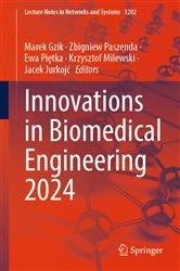 Book cover of Innovations in Biomedical Engineering 2024 by Marek Gzik