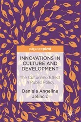 Book cover of Innovations in Culture and Development by Daniela Angelina Jelinčić