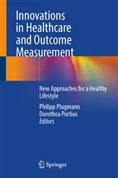 Book cover of Innovations in Healthcare and Outcome Measurement by Philipp Plugmann