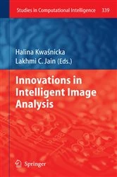 Book cover of Innovations in Intelligent Image Analysis by Halina Kwasnicka
