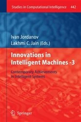 Book cover of Innovations in Intelligent Machines -3 by Ivan Jordanov