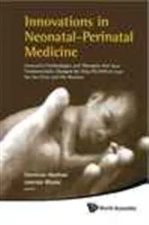 Book cover of Innovations In Neonatal-perinatal Medicine: Innovative Technologies And Therapies That Have Fundamentally Changed The Way We Deliver Care For The Fetus And The Neonate by Jatinder J Bhatia